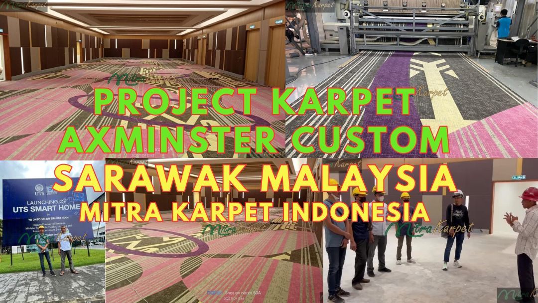 Project Karpet AXMINSTER MALAYSIA SARAWAK